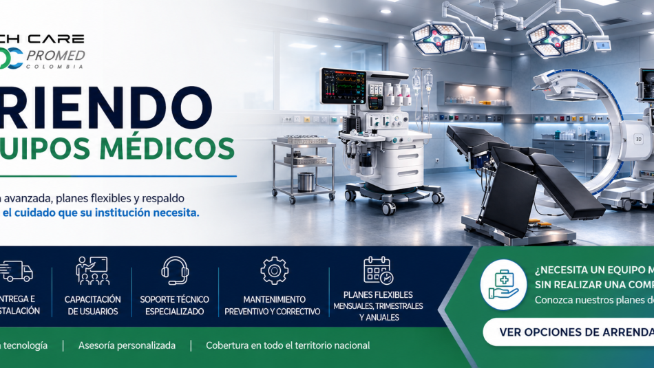 Arrendamiento Equipo Médico Especializado